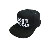 Load image into Gallery viewer, I DONT DO UGLY, I DON&#39;T DO UGLY - Snapback